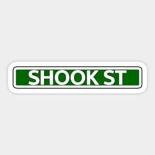 Shook St Street Sign Sticker